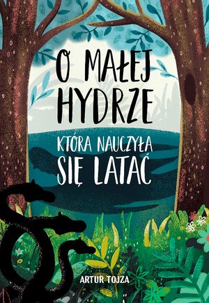 O Małej Hydrze, która nauczyłą się latać – ebook