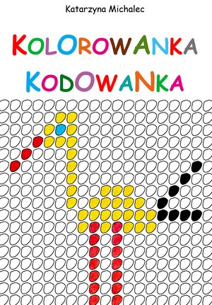Kolorowanka kodowanka – ebook