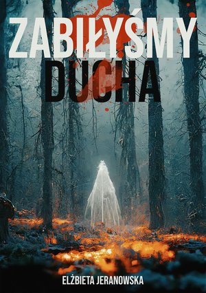 Zabiłyśmy ducha – ebook