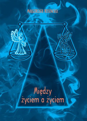 Między życiem a życiem – ebook