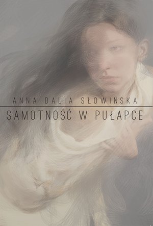 Samotność w pułapce – ebook