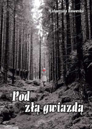 Pod złą gwiazdą – ebook