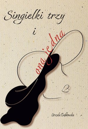 Singielki trzy i ona jedna – ebook