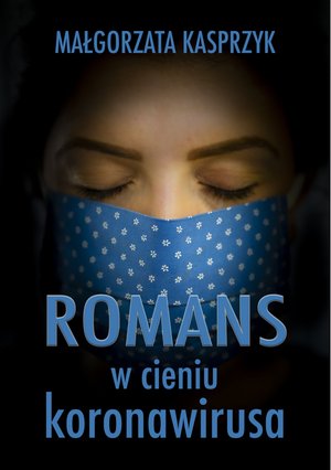 Romans w cieniu koronawirusa – ebook