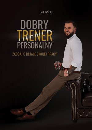 Dobry trener personalny – ebook
