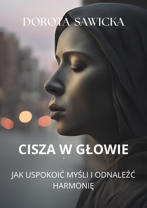 Cisza w głowie – ebook