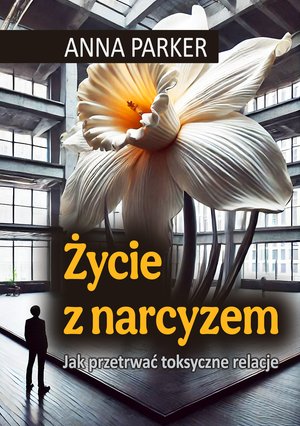 Życie z narcyzem – ebook