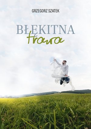 Błękitna trawa – ebook