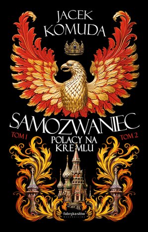 Orły na Kremlu. 1 i 2 Samozwaniec T1-T2 – ebook