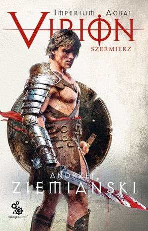 Imperium Achai 4: Virion 4. Szermierz – audiobook