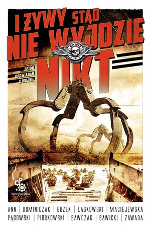 I żywy stąd nie wyjdzie nikt – ebook