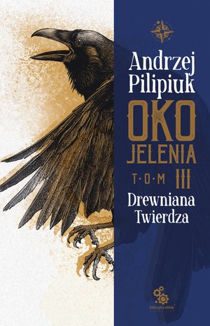 Oko Jelenia. 3 Oko Jelenia. Drewniana Twierdza – ebook