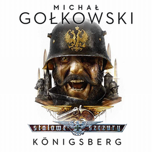 Stalowe Szczury 3. Königsberg – audiobook