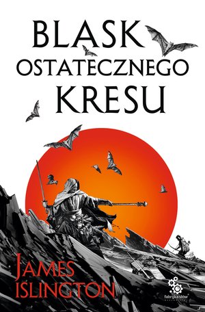 Trylogia Licaniusa 3: Blask ostatecznego kresu – ebook