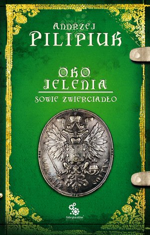 Oko Jelenia. 7 Oko Jelenia. Sowie zwierciadło – ebook