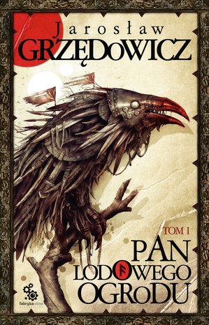 Pan Lodowego Ogrodu. Tom 1 – ebook