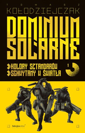 Dominium Solarne. Tom 1 – ebook