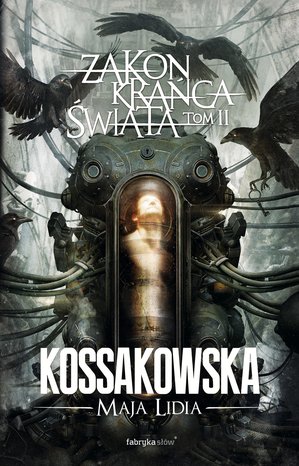 Zakon Krańca Świata. Tom 2 – ebook