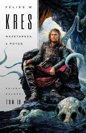 Księga Całości 10: Najstarsza z Potęg – ebook