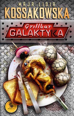 Grillbar Galaktyka – ebook