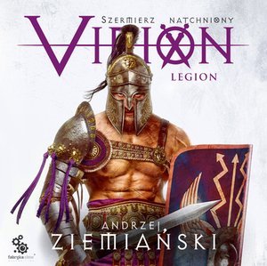 Virion. Tom 3. Legion (Szermierz Natchniony) – audiobook