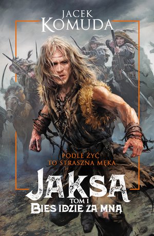 Jaksa. Bies idzie za mną – ebook