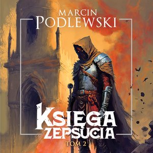 Księga zepsucia 2 – audiobook