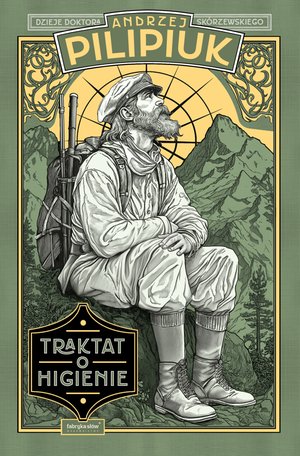 Traktat o higienie. Dzieje doktora Skórzewskiego – ebook