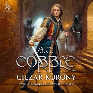 Beniamin Ashwood 6: Ciężar korony – audiobook