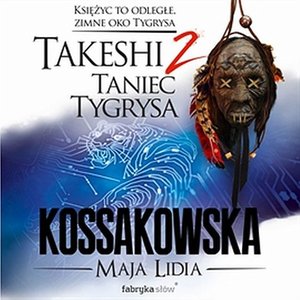Takeshi. Taniec tygrysa. Tom 2 – audiobook