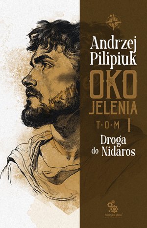 Oko Jelenia. 1 Oko Jelenia. Droga do Nidaros – ebook