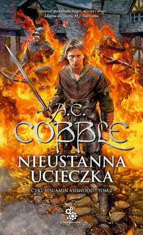 Beniamin Ashwood 2: Nieustanna ucieczka – ebook
