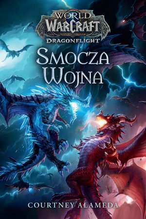 World of Warcraft: World of Warcraft: Smocza wojna – ebook