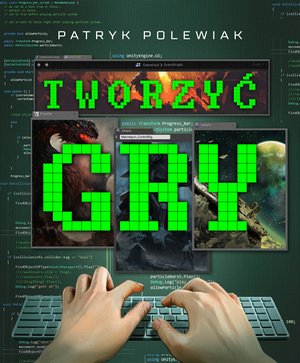 Tworzyć gry – ebook