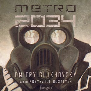 Uniwersum Metro 2033: Metro 2034 – audiobook