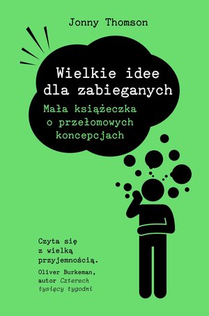 Dla zabieganych: Wielkie idee dla zabieganych – ebook