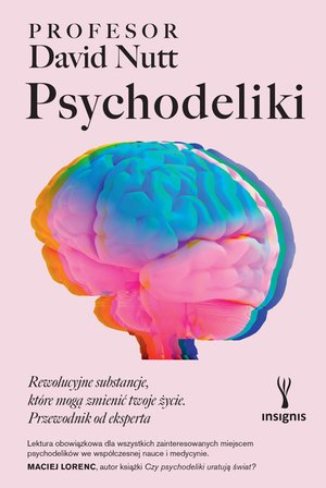 Praktyczna edukacja, samodoskonalenie, motywacja: Psychodeliki – ebook