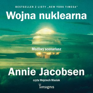Wojna nuklearna. Możliwy scenariusz – audiobook
