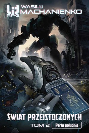 Świat Przeistoczonych Tom 2: Świat Przeistoczonych. Tom 2: Perła południa – ebook