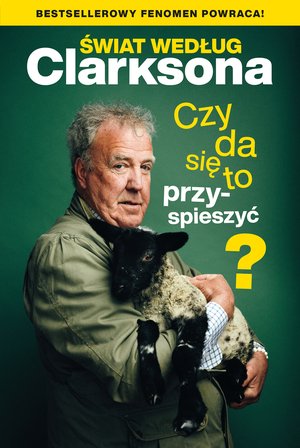 Świat według Clarksona. Czy da się to przyspieszyć? – ebook