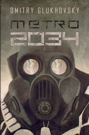 Uniwersum Metro 2033: Metro 2034 – ebook