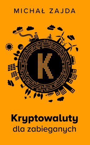 Kryptowaluty dla zabieganych – ebook