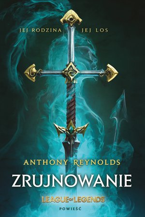 League of Legends: Zrujnowanie – ebook