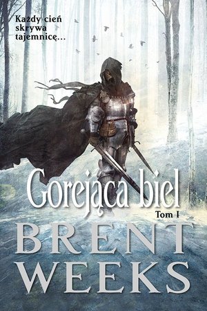 Gorejąca biel. Powiernik Światła. Księga 5. Część 1 – ebook