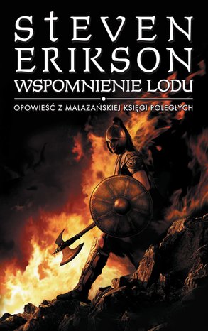 Wspomnienie lodu. Opowieści z Malazańskiej Księgi Poległych. Tom 3 – ebook