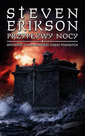 Przypływy nocy. Opowieści z Malazańskiej Księgi Poległych. Tom 5 – ebook