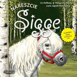 Sigge 10: Sigge. Tom 10. Nareszcie, Sigge – audiobook