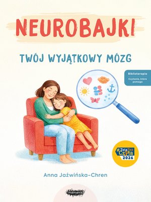 Neurobajki. Twój wyjątkowy mózg – ebook