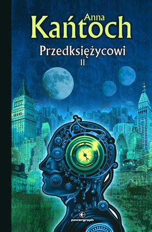 Przedksiężycowi. Tom 2 – ebook