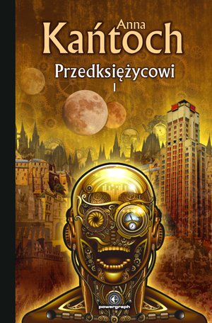 Przedksiężycowi. Tom 1 – ebook